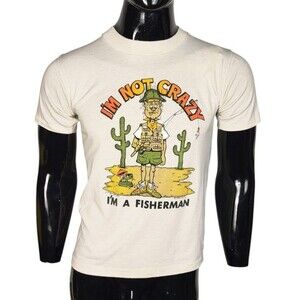 Vintage 80s "I'm Not Crazy I'm A Fisherman" J Angus Mclean Lexington Tee S/M